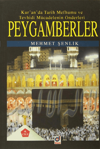 Peygamberler 4. Cilt Mehmet Şenlik