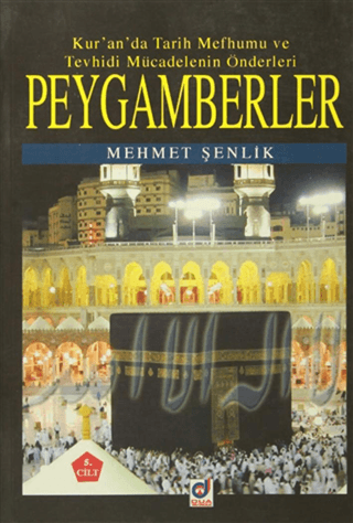 Peygamberler 5. Cilt Mehmet Şenlik