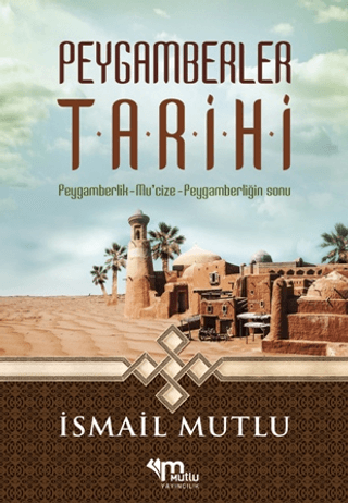 Peygamberler Tarihi İsmail Mutlu