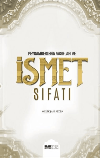 Peygamberlerin Vasıfları ve İsmet Sıfatı (Ciltli) Melikşah Sezen