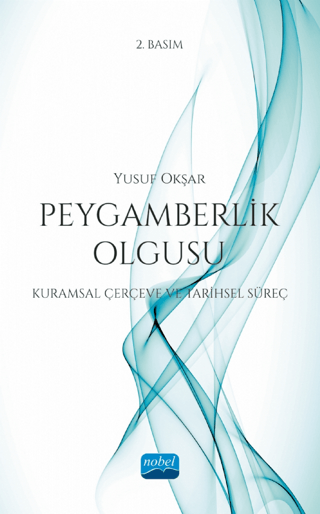 Peygamberlik Olgusu Yusuf Okşar