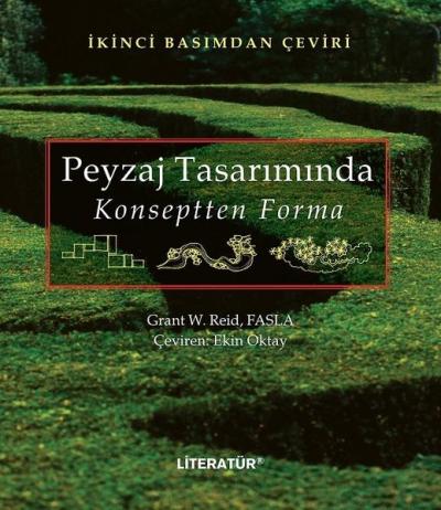 Peyzaj Tasarımında Konseptten Forma Grant W.Reid Fasla