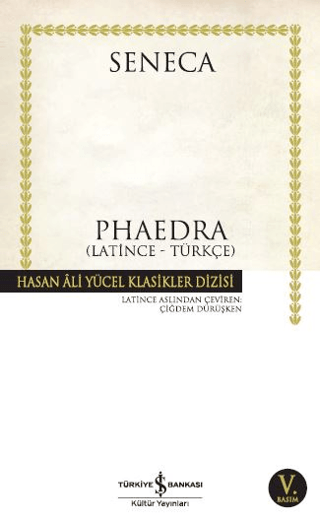 Phaedra - Hasan Ali Yücel Klasikleri %28 indirimli Lucius Annaeus Sene