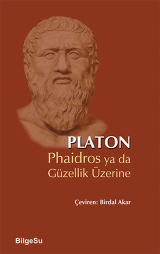 Phaidros ya da Güzellik Üzerine %23 indirimli Platon (Eflatun)