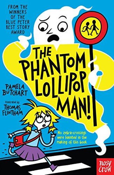 Phantom Lollipop Man Pamela Butchart