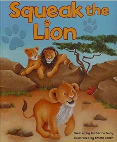 Picture Books Squeak the Lion Kolektif