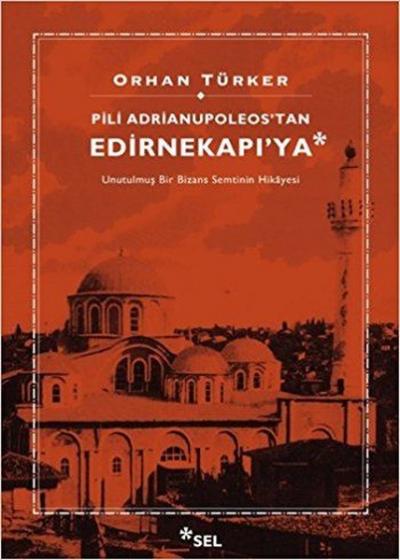 Pili Adrianupoleos'tan Edirnekapı'ya %34 indirimli Orhan Türker