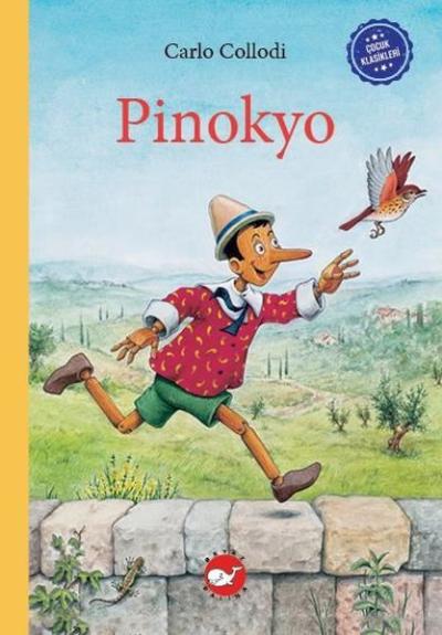 Pinokyo - Çocuk Klasikleri (Ciltli) Carlo Collodi