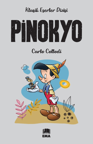 Pinokyo - Klasik Eserler Dizisi Carlo Collodi