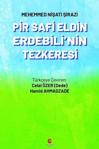 Pir Safi Eldin Erdebili'nin Tezkeresi Mehemmed Nişati Şirazi