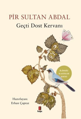 Pir Sultan Abdal - Geçti Dost Kervanı Erhan Çapraz