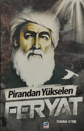 Pirandan Yükselen Feryat Sadullah Aydın