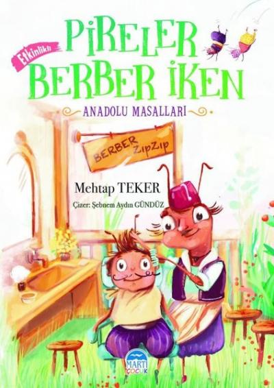 Pireler Berber İken - Anadolu Masalları Mehtap Teker