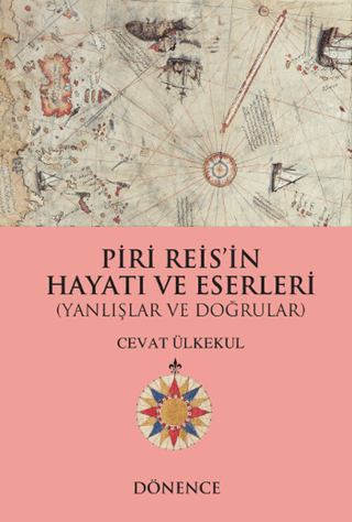 Piri Reis'in Hayatı ve Eserleri Cevat Ülkekul