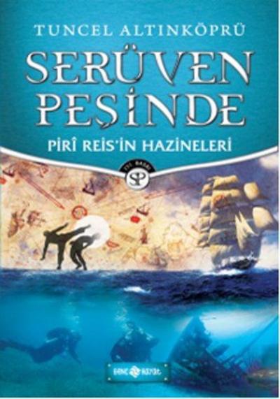 Piri Reis'in Hazineleri-Serüven Peşinde Tuncel Altınköprü