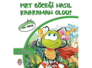 Pırt Böceği Nasıl Kahraman Oldu? Kolektif