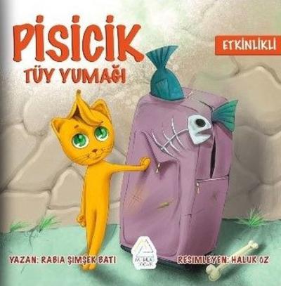 Pisicik - Tüy Yumağı Rabia Şimşek Batı