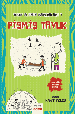 Pişmiş Tavuk - Yusuf Ali'nin Maceraları 7 Hamit Yolcu