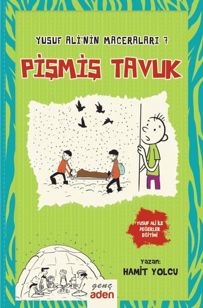 Pişmiş Tavuk - Yusuf Ali'nin Maceraları 7 Hamit Yolcu