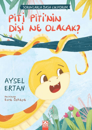 Piti Piti'nin Dişi Ne Olacak? Sorunlarla Başa Çıkıyorum Aysel Ertan