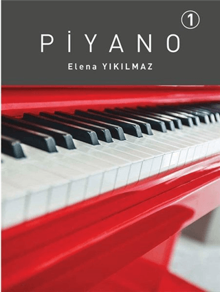 Piyano - 1 Elena Yıkılmaz