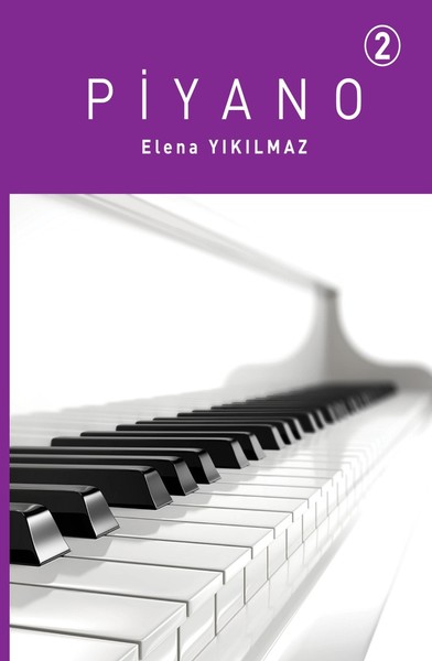 Piyano Repertuvarı Kitabı 2 Elena Yıkılmaz