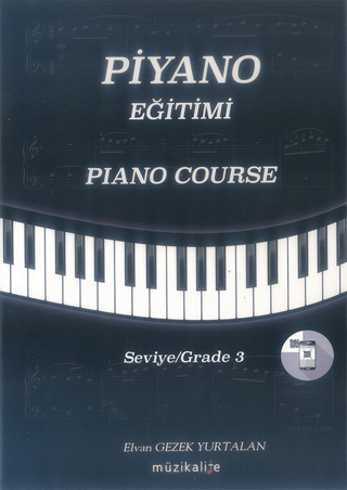 Piyano Eğitimi – Piano Course Elvan Gezek Yurtalan