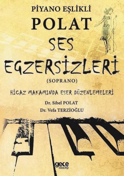 Piyano Eşlikli Polat Ses Egzersizleri (Soprano) Sibel Polat