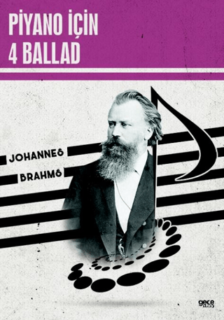 Piyano İçin 4 Ballad Johannes Brahms