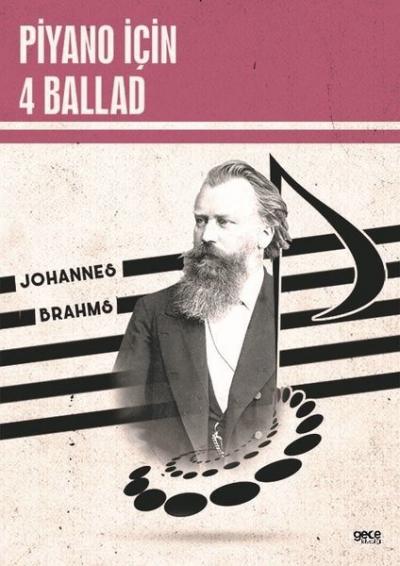 Piyano İçin 4 Ballad Johannes Brahms