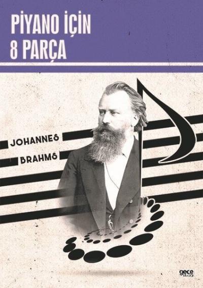 Piyano İçin 8 Parça Johannes Brahms