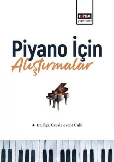 Piyano İçin Alıştırmalar Levent Ünlü