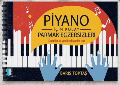 Piyano İçin Kolay Parmak Egzersizleri - Çocuklar ve Yeni Başlayanlar İ