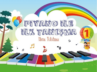 Piyano İle İlk Tanışma Elena Yıkılmaz