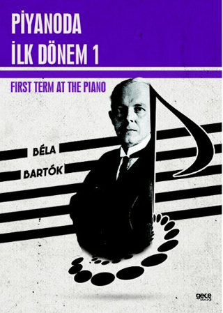 Piyanoda İlk Dönem 1 - First Term at the Piano 1 Bela Bartok