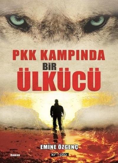 PKK Kampında Bir Ülkücü Emine Özgenç