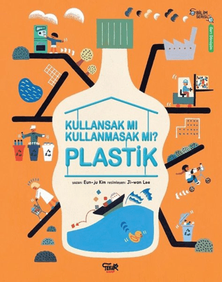 Plastik - Kullansak Mı Kullanmasak Mı? Eun-ju Kim