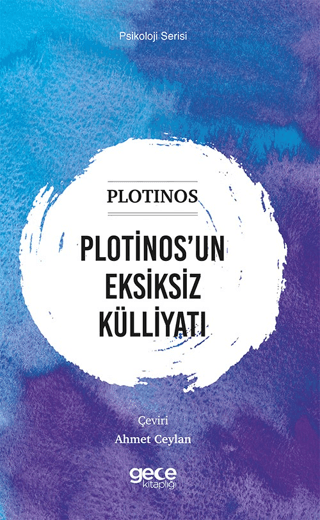 Plotinos'un Eksiksiz Külliyatı Plotinos