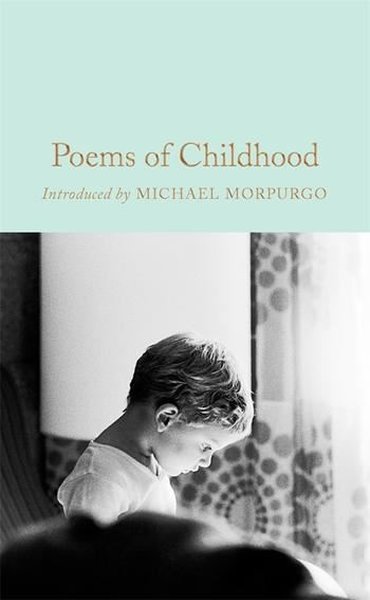 Poems of Childhood (Macmillan Collector's Library) Various