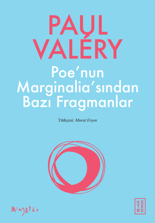 Poe'nin Marginalia'sından Bazı Fragmanlar Paul Valery