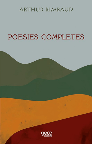 Poesies Completes Arthur Rimbaud