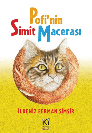 Pofi'nin Simit Macerası İldeniz Ferman Şimşir