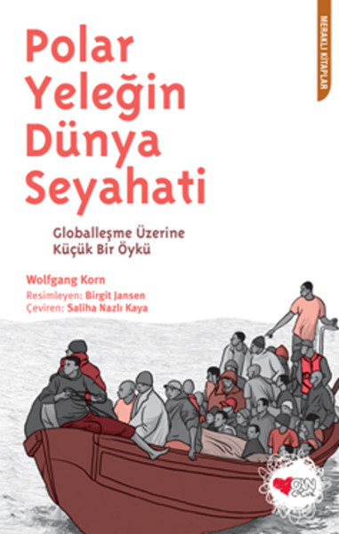 Polar Yeleğin Dünya Seyahati %35 indirimli Wolfgang Korn