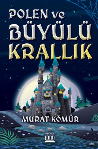 Polen ve Büyülü Krallık Murat Kömür