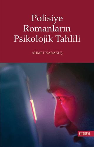 Polisiye Romanların Psikolojik Tahlili Ahmet Karakuş