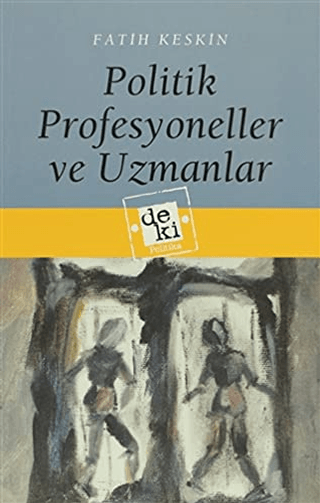 Politik Profesyoneller ve Uzmanlar Fatih Keskin