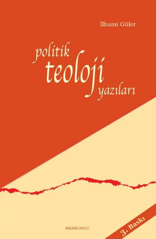 Politik Teoloji Yazıları %30 indirimli İlhami Güler