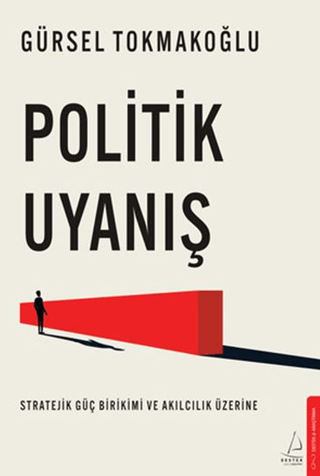 Politik Uyanış Gürsel Tokmakoğlu