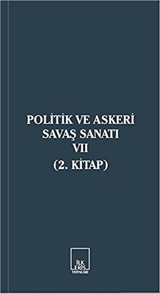 Politik ve Askeri Savaş Sanatı 7 (2. Kitap) Kolektif