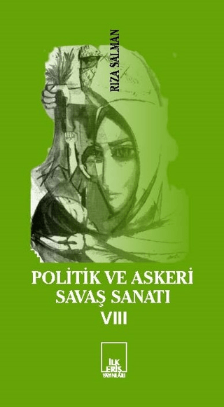 Politik ve Askeri Savaş Sanatı 8 Rıza Salman